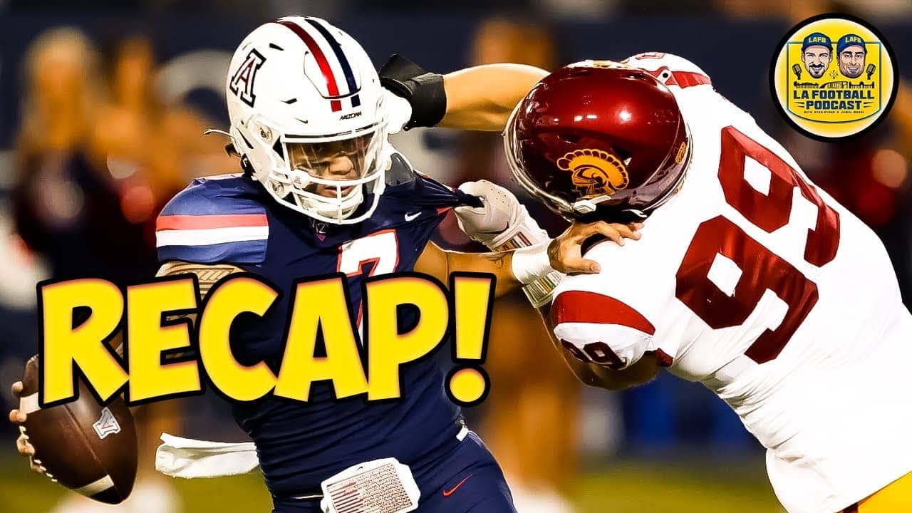 LA Football Show: USC vs Arizona Recap. Caleb Williams Shines!