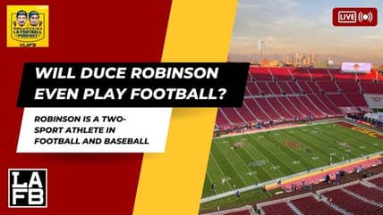 Will Duce Robinson Even Play Football At USC??