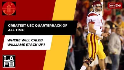 Who Is The Greatest USC Quarterback Of All Time? Some Surprises On The Latest Salute To Troy Pod!