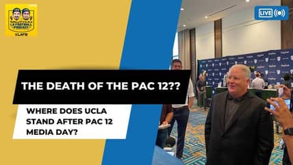 The Death Of The PAC 12? UCLA Set Up For Success? | UCLA's Standing After PAC 12 Media Day