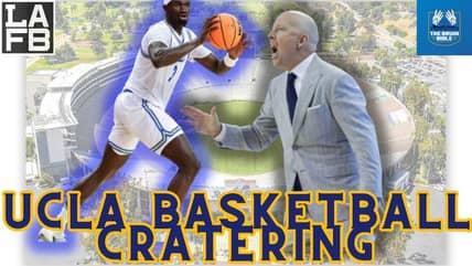 UCLA Basketball Is Cratering + UCLA Football Transfer Talk