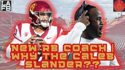 USC Trojans Hire New RBs Coach Anthony Jones | What Is With All The Caleb Williams Slander??