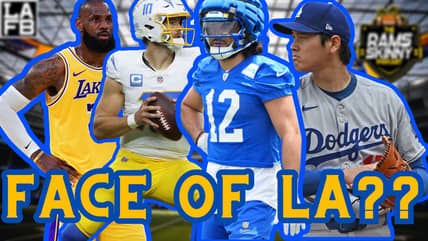Who Is The Face Of Los Angeles Sports? Will A Los Angeles Rams Player Ever Take This Honor? 14 Who Is The Face Of Los Angeles Sports? Will A Los Angeles Rams Player Ever Take This Honor?