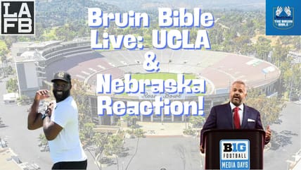 UCLA Bruins Vs Nebraska Cornhuskers Live Postgame Reaction | UCLA Football Upsets The Huskers!