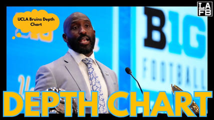 Projecting The UCLA Bruins Depth Chart For 2025 Season