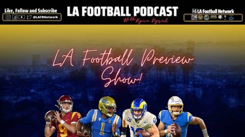 LA Football Preview Show