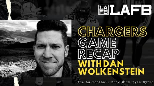 LA Football Pod: Whose To Blame In Chargers Loss To The Vikings? Is There Someone To Blame? Recap With Dan Wolkenstein 6 Week 10 Chargers Recap