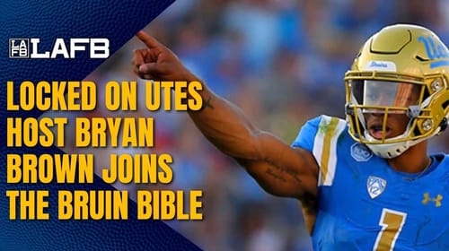 The Bruin Bible Welcomes Locked On Utes Host Bryan Brown To The Show