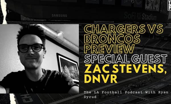 LA Football Pod: Division Rivalry! Chargers vs Broncos Preview With Zac Stevens Of DNVR 2 DNVR's Zac Stevens joins Ryan Dyrud on the LA Football Show