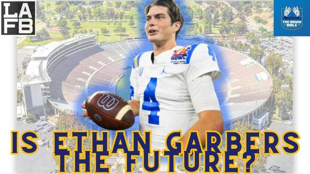 Ethan Garbers Moment Leads to UCLA Bruins Bowl Win + What's Next?