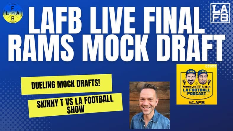 FINAL Dueling Rams Mock Draft LIVE | LA Football Show Vs Skinny T 2 We are going to be doing a LIVE Dueling Rams Mock Draft. Ryan and Jamal from the LA Football Show vs LAFB Rams Beat Writer Skinny T!