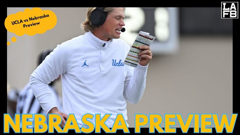 What Do The UCLA Bruins Have In Store Against Nebraska?