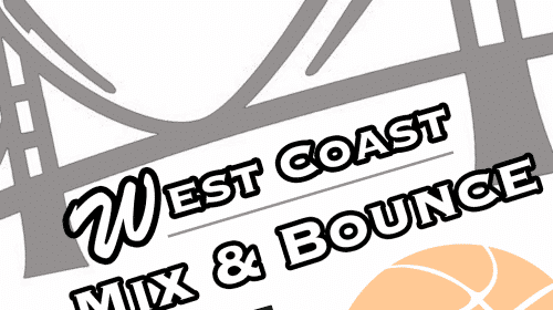 West Coast Mix And Bounce