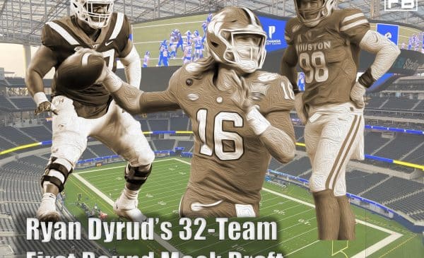 Ryan Dyrud's 32-Team First Round Mock Draft. LAFB Network Graphic