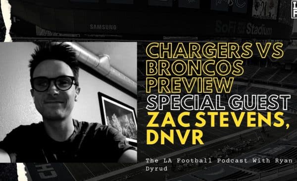 LA Football Pod: Division Rivalry! Chargers vs Broncos Preview With Zac Stevens Of DNVR 1 DNVR's Zac Stevens joins Ryan Dyrud on the LA Football Show