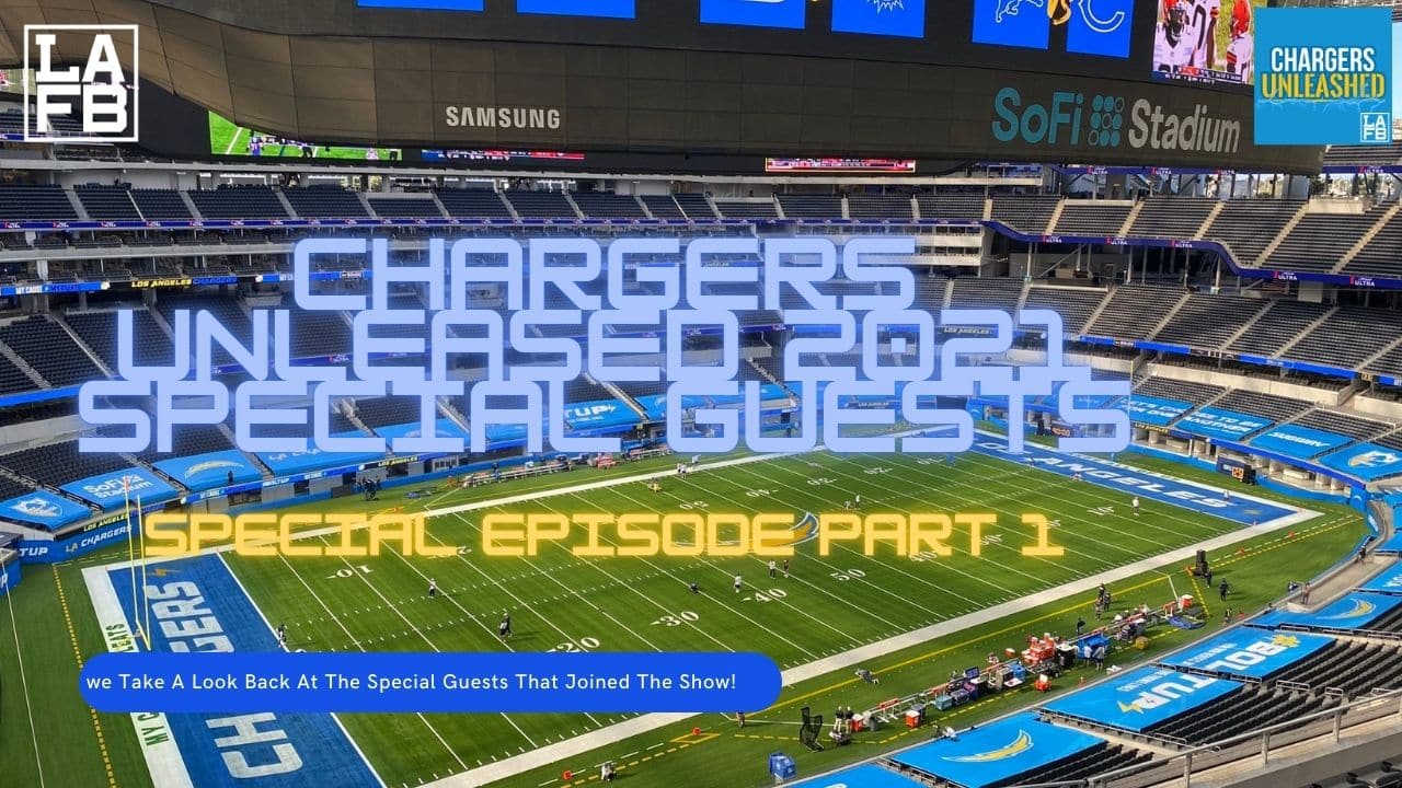 Chargers Unleashed 2021 Special Guest Highlights! Rashawn Slater, Kyzir White, Mike Williams! Pt 1