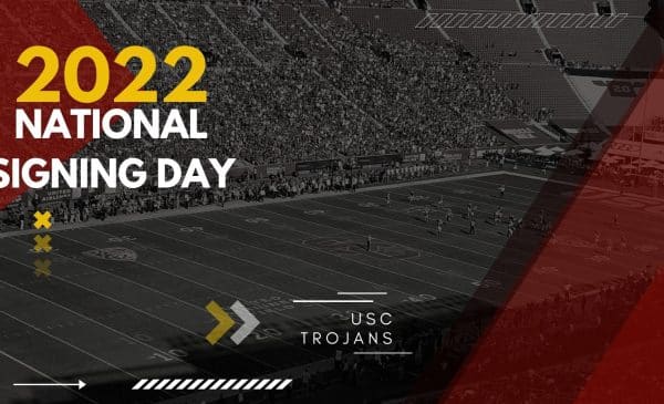 USC Trojans 2022 National Signing Day.