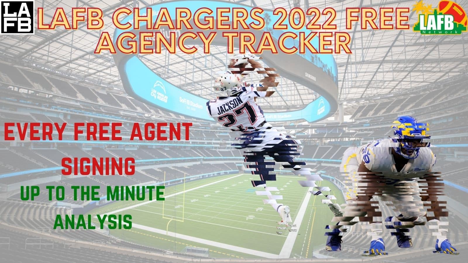 Los Angeles Chargers 2022 Free Agency Tracker