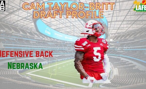 Cam Taylor-Britt Draft Profile. Photo Credit: Eric Francis | Hail University | LAFB Network Graphic
