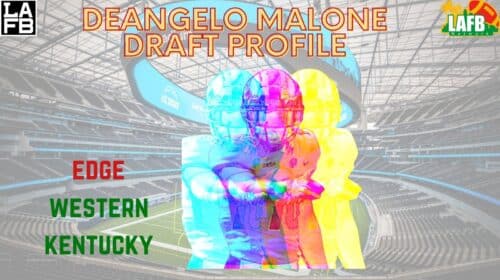 DeAngelo Malone Draft Profile: Stud Edge Rusher And Freak Athlete 1 DeAngeles Malone NFL Draft Graphic. Photo Credit: LAFB Network Graphic | Original Photo Featured On NFLDraftDiamonds.com
