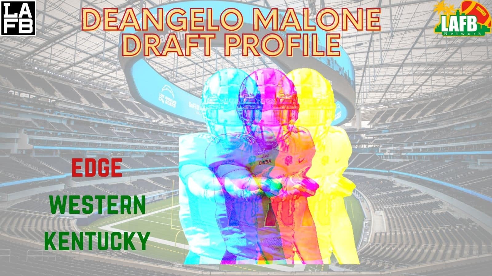 DeAngelo Malone NFL Draft Graphic. Photo Credit: LAFB Network Graphic | Original Photo Featured On NFLDraftDiamonds.com