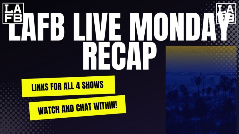 LAFB Live Recap. Links To All 4 Shows. USC, UCLA, Rams, and Chargers. Tune in!