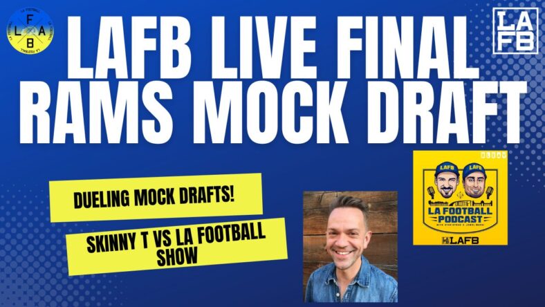 FINAL Dueling Rams Mock Draft LIVE | LA Football Show Vs Skinny T 1 We are going to be doing a LIVE Dueling Rams Mock Draft. Ryan and Jamal from the LA Football Show vs LAFB Rams Beat Writer Skinny T!