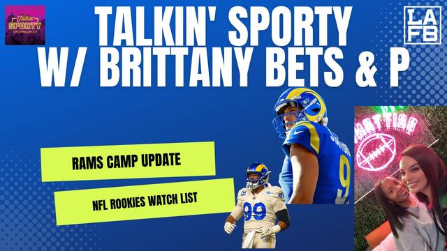 Talkin' Sporty Returns! Rams Camp Update, Hard Knocks Breakdown, And More LA Sports Talk!
