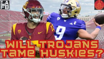 USC Vs Washington Full Game Preview | Will The Trojans Shock The World On Homecoming?