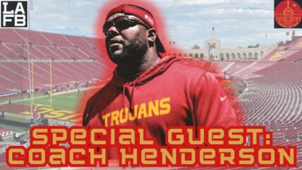 SPECIAL GUEST: USC Trojans Defensive Line And Co-Defensive Coordinator Eric Henderson Joins The Show