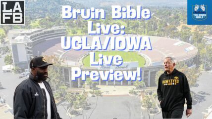 UCLA Football Preview: UCLA Bruins Take On The Iowa Hawkeyes With Wayne Cook