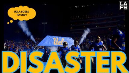 Recapping The UCLA Football Disaster Against The UNLV Rebels